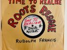 ROOTS REGGAE 10 DUBPLATE RUDOLPH FRANCIS  TIME TO 