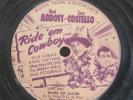 78 RPM Abbott & Costello Ride em Cowboy Merry 