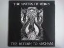 THE SISTERS OF MERCY RETURN TO ARKHAM 