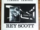 Rey Scott - Timbre Tambre **Original US 