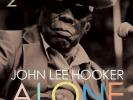 NEW: JOHN LEE HOOKER - Alone (Vol. 2) 