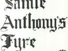 SAINTE ANTHONYS FYRE - Sainte Anthonys Fyre (