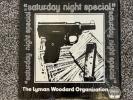 The Lyman Woodard Organization  Saturday Night Special 