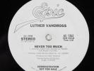 LUTHER VANDROSS Never Too Much EPIC 12 wlp 
