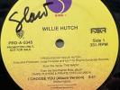 Willie Hutch ‎I Choose You 12 Single The 