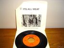 IT'S ALL MEAT ORIGINAL EP PS CANADIAN PSYCH M