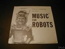 MUSIC FOR ROBOTS LP  FORREST J. ACKERMAN