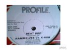 RAMMELZEE VS. K-ROB - BEAT BOP  