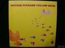 MOTHER TUCKERS YELLOW DUCK PSYCH LP NM