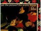 PRETTY THINGS - GET THE PICTURE ORIG. UK '65