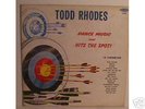 LP TODD RHODES - King 658 2