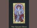 Golden Road, The (1965-1973) - Grateful Dead