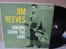 JIM REEVES LP  SINGING DOWN THE LANE  RARE NM
