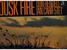 DON RENDELL / IAN CARR - DUSK FIRE. (UK)