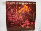 LEE MORGAN LP CITY LIGHTS / BLUE NOTE 1575  NYC RVG
