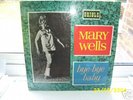 MARY WELLS LP......ORIOLE...BYE BYE BABY