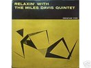 Relaxin' with the Miles Davis Quintet LP - Prestige