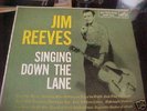 RARE JIM REEVES LP SINGING DOWN THE LANE