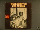 Gus Cannon Walk Right IN LP  ORIG RARE Stax