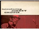 Introducing Johnny Griffin Blue Note Deep Groove Lexing
