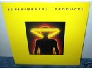EXPERIMENTAL PRODUCTS  Glowing In The Dark  LP  RARE