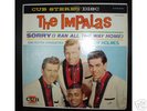 Impalas - Sorry (I Ran All The Way Home) S-CUB 8003 LP