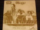 OFEGE TRY AND LOVE ORIG AFRO PSYCH FUZZ LP