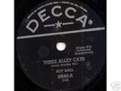 ROY HALL-THREE ALLEY CATS-ROCKABILLY 78-MINT- DECCA