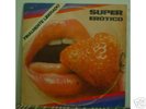 SUPER EROTICO LP Sexy Funk Psych Breaks  Brazil