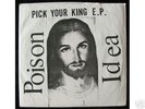 Poison Idea Pick Your King 7