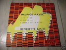 RAVEL RECITAL BY HENRIETTE FAURE  ON DECCA