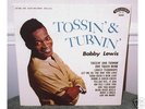 BOBBY LEWIS--TOSSIN' AND TURNIN'-ORIG.BELTONE