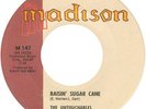 UNTOUCHABLES Raisin' Sugar Northern Soul Popcorn 45