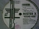 MISTER X - ROUND HERE  SASHA ANTHEM SHELLEYS 