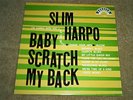 Rare Blues LP Slim Harpo Baby Scratch My Back Excello