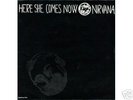 Nirvana Here she comes now 7