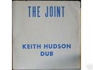 KEITH HUDSON DUB  -  The Joint