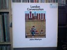 JOHN MARTYN-LONDON CONVERSATION,UK PINK ISLAND MONO,EX+