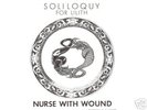 Nurse With Wound 'soliloquy for lilith' 3 Lp Box