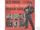 ELVIS PRESLEY : EP- PERFECT FOR PARTIES NR:2