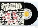 PANDEMONIUM Who The F*ck Are You 7