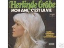 HERLINDE GROBE - Mon ami,c´est la vie / Radio Luxem NEU