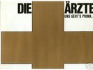 DIE ÄRZTE- UNS GEHT'S PRIMA (goldenes Kreuz) RAR