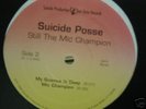 suicide posse mic champion my science is deep og 12' 92