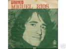 MIGUEL RIOS 45 RPM SINGLE RARISIMO DE TURQUIA L K