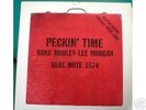 PECKIN TIME  Hank Mobley-Lee Morgan  BLUE NOTE
