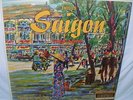 49th State LP-3462 This Is Saigon Vietnam