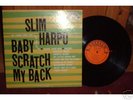 SLIM HARPO Baby Scratch My Back LP - EXCELLO Orig.