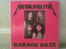 METALMILITIA Garage Daze (Metallica) RARE Record LP 12
