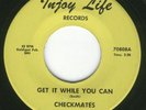 Cincinnati Ohio Garage 45-The Checkmates-Injoy Life 